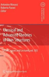 Classical and Advanced Theories of Thin Structures
