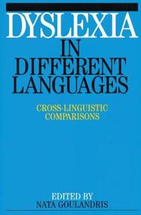 Dyslexia in Different Languages: Cross-Linguistic Comparisons
