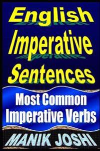 English Imperative Sentences: Most Common Imperative Verbs