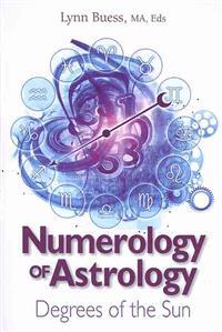 Numerology of Astrology: Degrees of the Sun