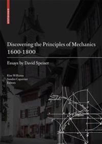 Discovering the Principles of Mechanics