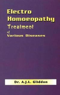 Electro Homoeopathy Treatment of Various Diseases