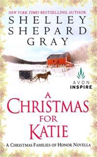 A Christmas for Katie: A Christmas Families of Honor Novella