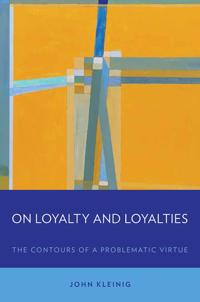 On Loyalty and Loyalties
