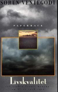 Livskvalitet; at erobre livets mening og blive rask igen