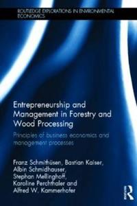 Entrepreneurship and Management in Forestry and Wood Processing