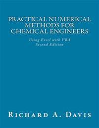 Practical Numerical Methods for Chemical Engineers: Using Excel with VBA, 2nd Edition