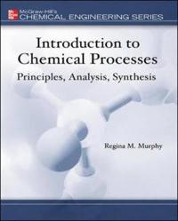 Introduction to Chemical Processes