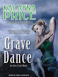 Grave Dance: An Alex Craft Novel