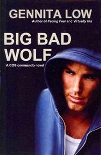 Big Bad Wolf: A Cos Commando Novel