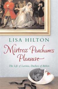 Mistress Peachum's Pleasure