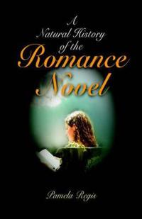 A Natural History of the Romance Novel