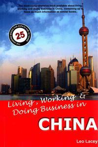Living, Working & Doing Business in China