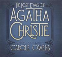 The Lost Days of Agatha Christie: A Psychological Mystery