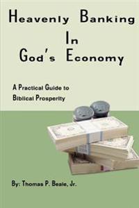 Heavenly Banking in God's Economy
