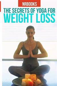 The Secret of Yoga for Weight Loss