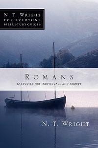 Romans: 18 Studies for Individuals and Groups
