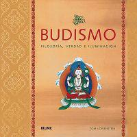 Budismo: Filosofia, Verdad E Iluminacion