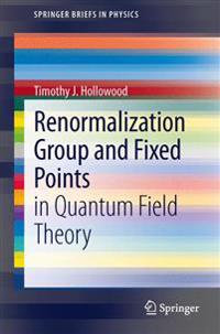 The Renormalization Group and Fixed Points
