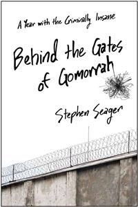 Behind the Gates of Gomorrah