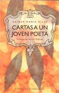 Cartas a Un Joven Poeta / Letters to a Young Poet
