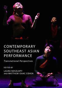 Contemporary Southeast Asian Performance