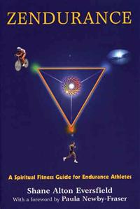 Zendurance: A Spiritual Guide for Endurance Athletes