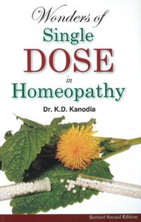 Wonders of Single Dose in Homeopathy