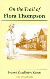 On the Trail of Flora Thompson