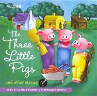 Three Little Pigs and Other Stories