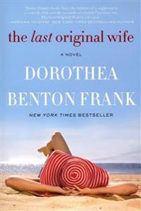 The Last Original Wife