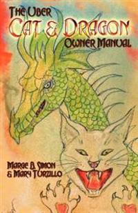 The Uber Cat & Dragon Owner's Manual