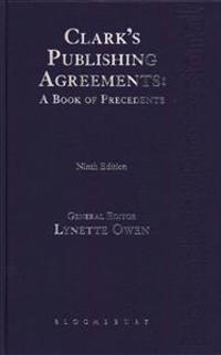 Clark's Publishing Agreements: A Book of Precedents