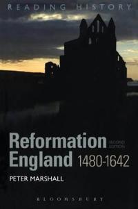 Reformation England 1480-1642