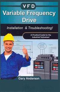 Variable Frequency Drive: Installation & Troubleshooting!