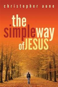The Simple Way of Jesus