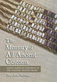 The Memory of All Ancient Customs