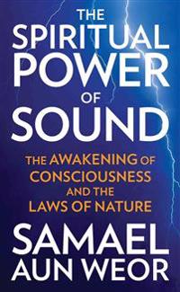 The Spiritual Power of Sound