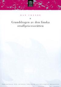 Grunddragen av den finska straffprocessrätten