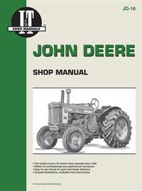 John Deere Shop Manual: Series 520, 530, 620, 630, 720, 730