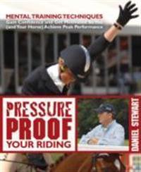 Pressure Proof Your Riding