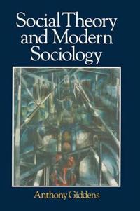 Social Theory and Modern Sociology