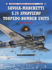 Savoia-Marchetti S.79 Sparviero Torpedo-bomber Units
