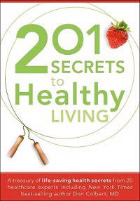 201 Secrets to Healthy Living