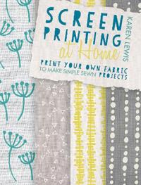 Screen Printing at Home