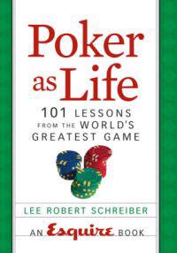 Poker as Life