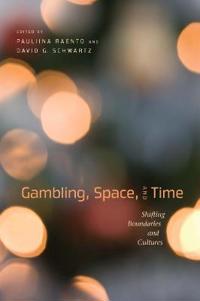 Gambling, Space, and Time