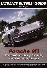 Porsche 911 the Classic Models 1964-1989