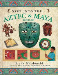 The Aztec and Maya Worlds
