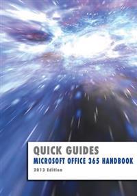 Microsoft Office 365 Handbook: 2013 Edition